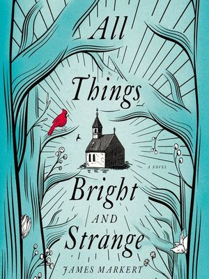 cover image of All Things Bright and Strange